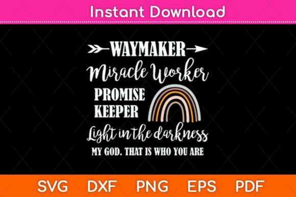Waymaker Miracle Worker Promise Keeper Design Review